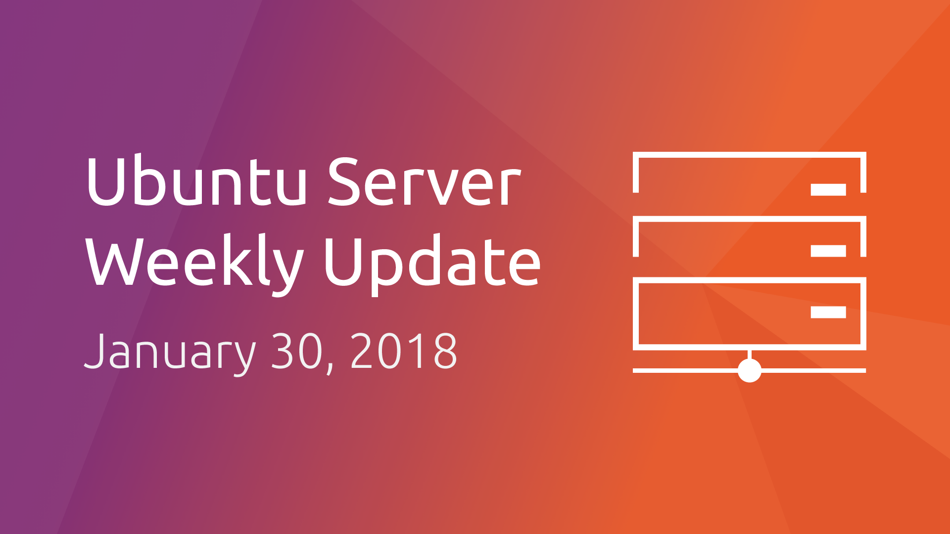 Ubuntu Server Development Summary 30 January 2018