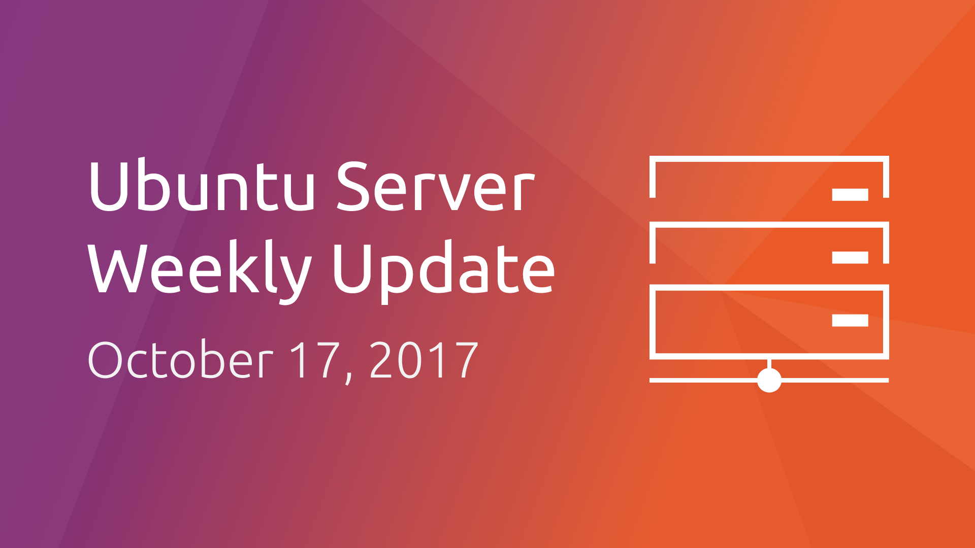 Ubuntu Server Development Summary – 17 Oct 2017