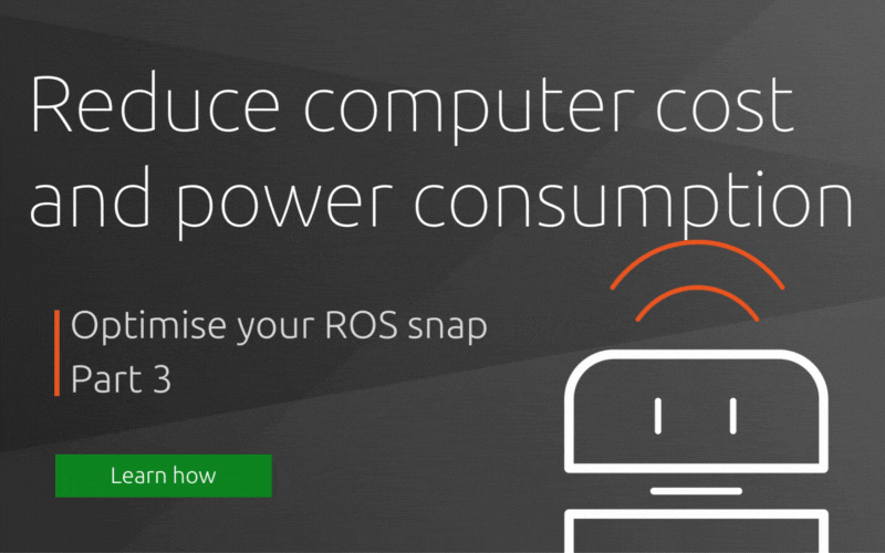 Optimise your ROS snap – Part 3